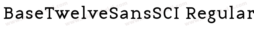 BaseTwelveSansSCI Regular字体转换